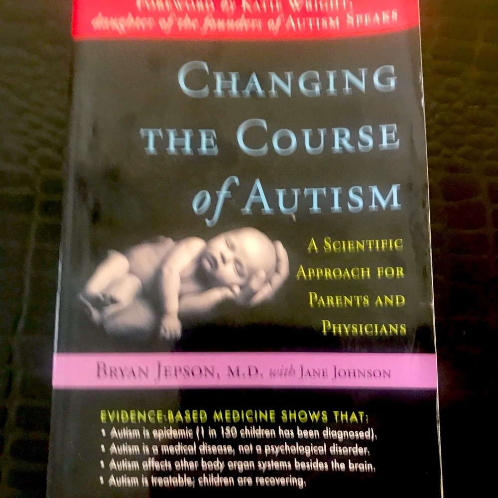 Changing the Course of Autism - book by Bryan Jepson, M.D.